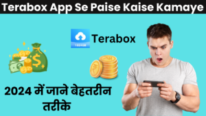 Terabox App Se Paise Kaise Kamaye